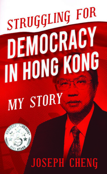 Struggling for Democracy in Hong Kong: My Story