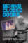 Behind Closed Doors