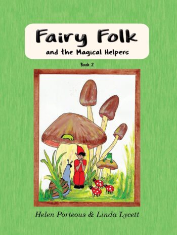 Fairy Folk and the Magical Helpers