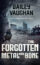 The Forgotten – Metal and Bone