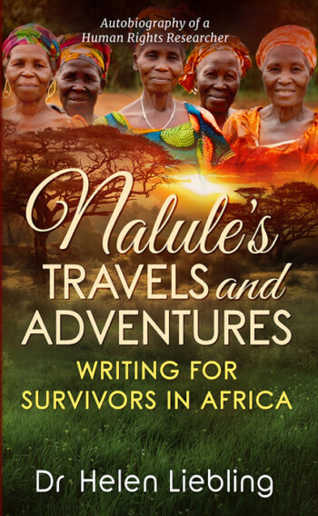Nalule’s Travels and Adventures – Writing for Survivors in Africa